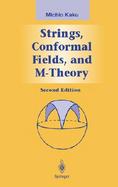 Strings, Conformal Fields, and M-Theory cover