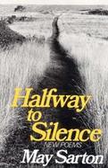 Halfway to Silence New Poems cover
