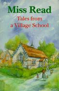 Tales from a Village School cover