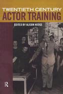 Twentieth Century Actor Training cover