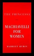 The Princessa Machiavelli for Women cover