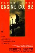 Report from Engine Co. 82 cover