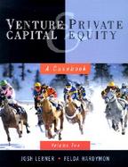 Venture Capital And Private Equity A Casebook (volume2) cover