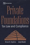 Private Foundations: Tax Law and Compliance cover