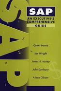 Sap An Executive's Comprehensive Guide cover