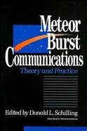 Meteor Burst Communications: Theory and Practice cover