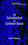 An Introduction to Gr&ouml;bner Bases cover