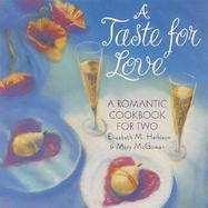A Taste for Love Romantic Meals for Two cover