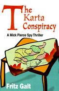The Karta Conspiracy A Mick Pierce Spy Thriller cover