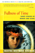 Fullness of Time Short Stories of Women and Aging cover