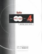 Suite Www.Xml Spy.Com 4 Spy You Markup Your Mind!  User and Reference Manual Version 4.3 cover