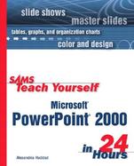 Sams Teach Yourself Microsoft PowerPoint 2000 in 24 Hours cover