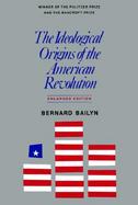 The Ideological Origins of the American Revolution cover