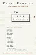 The Devil Problem And Other True Stories cover