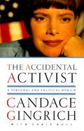 The Accidental Activist: A Personal and Political Memoir cover