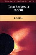 Total Eclipses of the Sun cover
