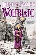 Wolfblade Book One of the Wolfblade Trilogy cover