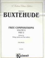 Dietric Buxtehude Free Compositions ; For Organ (volume2) cover