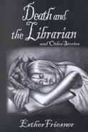 Death and the Librarian and Other Stories cover