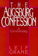 The Augsburg Confession A Commentary cover
