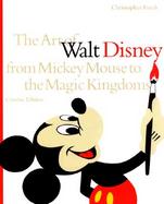 The Art of Walt Disney From Mickey Mouse to the Magic Kingdoms cover