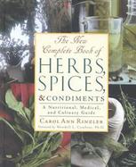The New Complete Book of Herbs, Spices, and Condiments A Nutritional, Medical and Culinary Guide cover