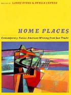 Home Places Contemporary Native American Writing from Sun Tracks cover