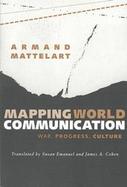 Mapping World Communication War, Progress, Culture cover