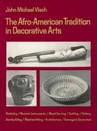 The Afro-American Tradition in Decorative Arts cover