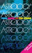 Astrology: Your Guide to the Stars cover