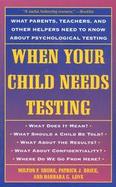When Your Child Needs Testing cover