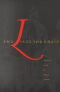 Two Lives for Onate cover