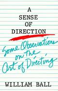 A Sense of Direction: Some Observations on the Art of Directing cover
