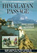 Himalayan Passage Seven Months in the High Country of Tibet, Nepal, China, India and Pakistan cover