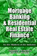 Mortgage Banking and Residential Real Estate Finance cover