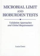Microbial Limit and Bioburden Tests Validation Approaches and Global Requirements cover