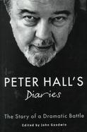 Peter Hall's Diaries The Story of a Dramatic Battle cover