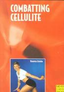 Combatting Cellulite An Exercise Program for Everyone cover