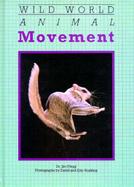 Animal Movement, Flegg, 4-6 cover