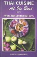 Thai Cuisine at Its Best With Wine Recommendations cover