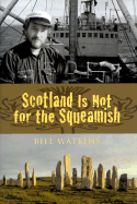 Scotland is Not for the Squeamish cover