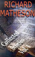 Richard Matheson Collected Stories (volume1) cover