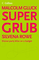 Supergrub Dinner-party Bliss On A Budget cover