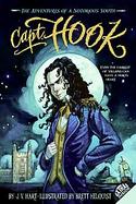 Capt. Hook The Adventures Of A Notorious Youth cover