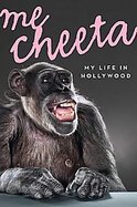 Me, Cheeta My Life in Hollywood cover