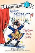 Fancy Nancy the Show Must Go on cover