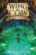 Wing and Claw #2: Cavern of Secrets cover