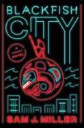 Blackfish City : A Novel cover