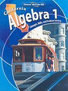California Algebra 1: Concepts, Skills, and Problem Solving cover