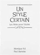 UN Style Certain Les Mots Pour L'Ecrire cover